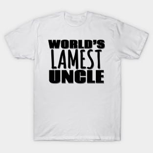 World's Lamest Uncle T-Shirt